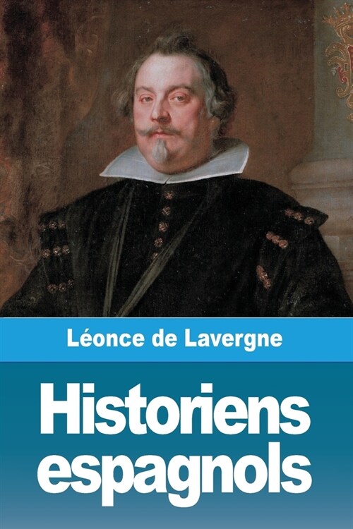 Historiens espagnols (Paperback)