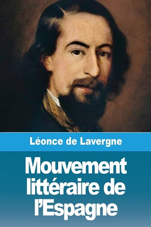 Mouvement litt?aire de lEspagne (Paperback)