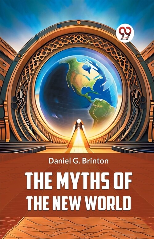 The Myths of the New World (Paperback)