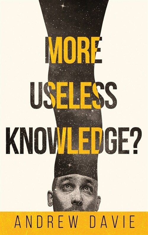 More Useless Knowledge? (Hardcover)