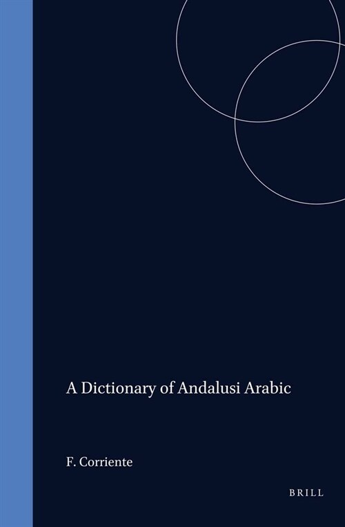 A Dictionary of Andalusi Arabic (Paperback)