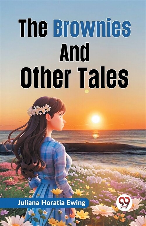 The Brownies and Other Tales (Paperback)