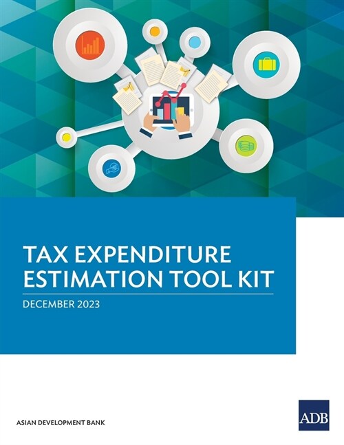 Tax Expenditure Estimation Tool Kit (Paperback)