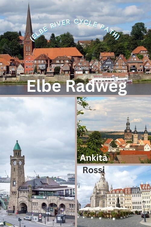 Elbe Radweg (Elbe River Cycle Path) (Paperback)