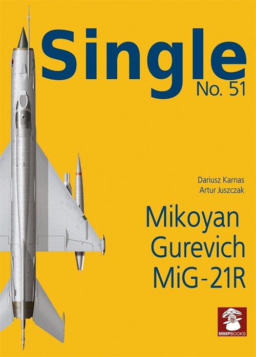 Mikoyan Gurevich Mig-21r (Paperback)