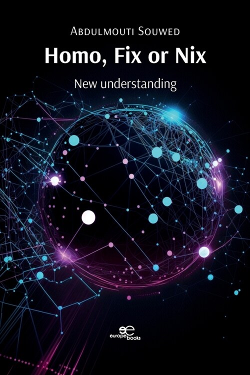 Homo, fix or nix. New understanding (Paperback)