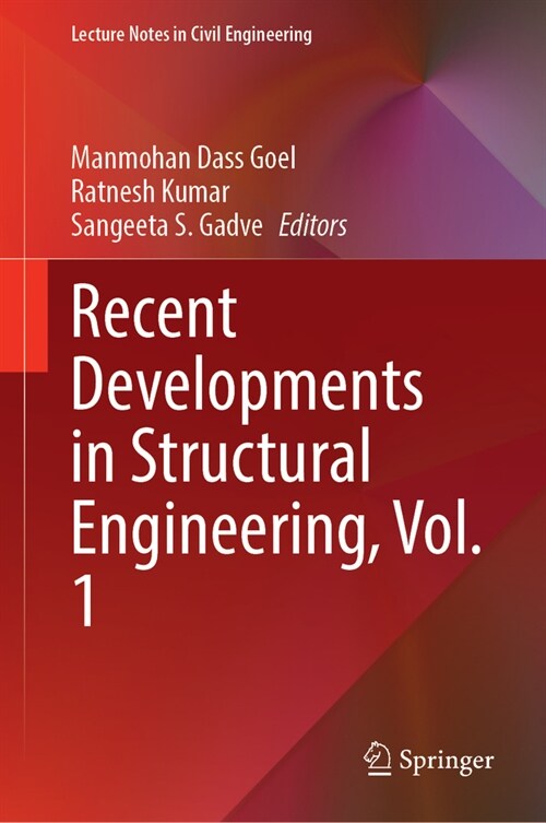Recent Developments in Structural Engineering, Volume 1 (Hardcover, 2024)