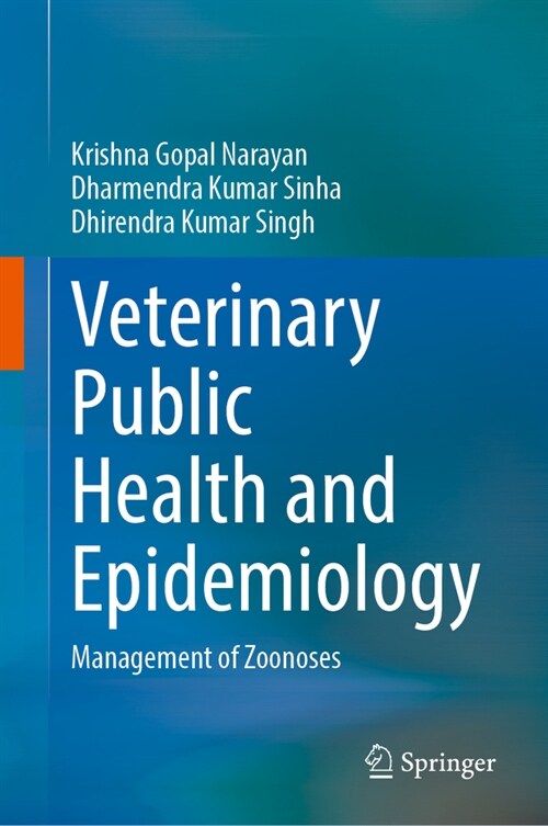 Veterinary Public Health and Epidemiology: Management of Zoonoses (Hardcover, 2024)