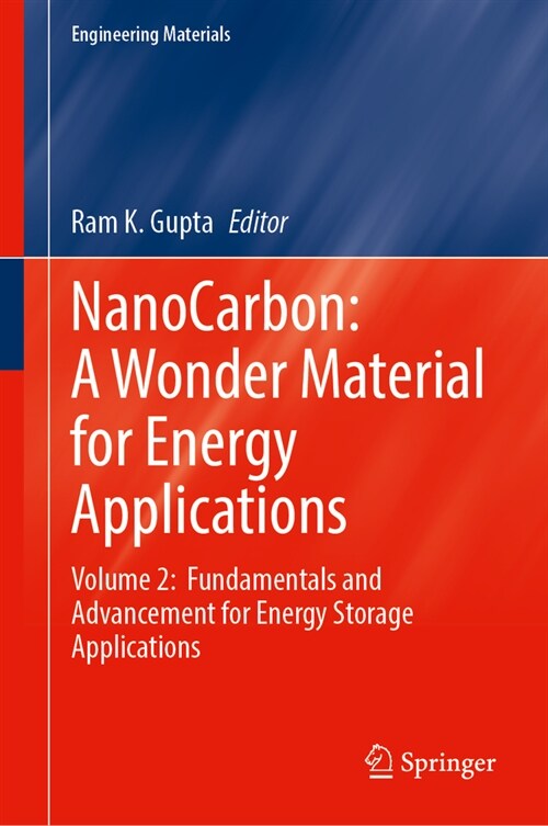Nanocarbon: A Wonder Material for Energy Applications: Volume 2: Fundamentals and Advancement for Energy Storage Applications (Hardcover, 2024)