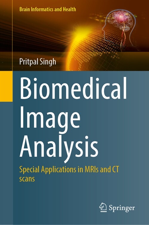 알라딘: Biomedical Image Analysis: Special Applications In Mris And CT ...