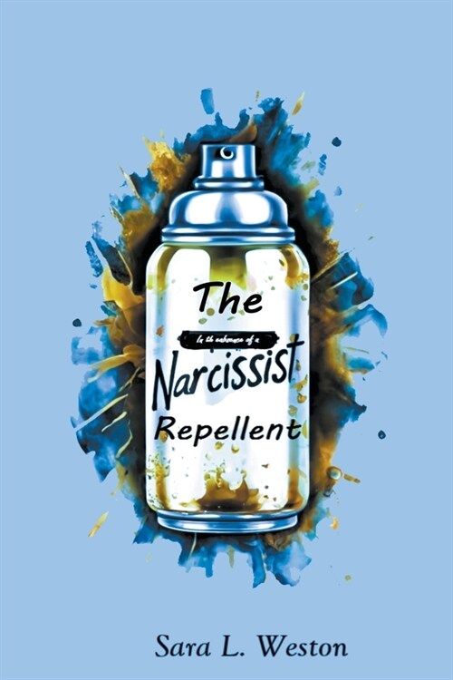 The Narcissist Repellent (Paperback)