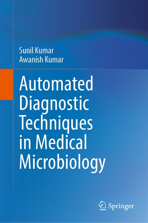 Automated Diagnostic Techniques in Medical Microbiology (Hardcover, 2024)