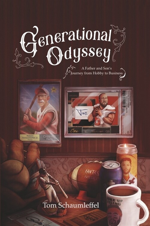 Generational Odyssey: A Father and Sons Journey from Hobby to Business Volume 1 (Paperback)