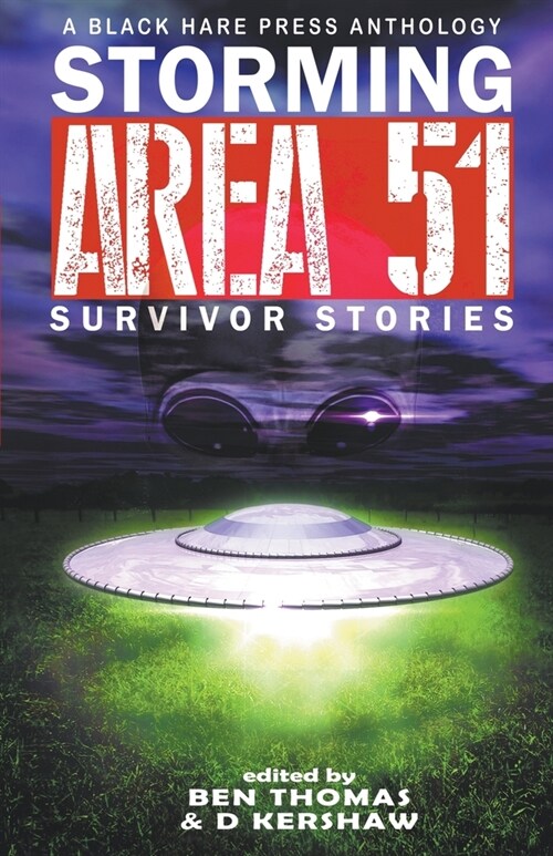 Storming Area 51: Survivor Stories (Paperback)