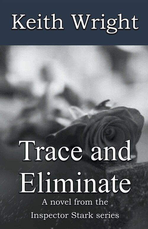 Trace and Eliminate (Paperback)