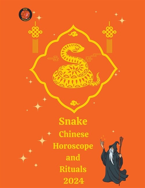 Snake Chinese Horoscope and Rituals 2024 (Paperback)