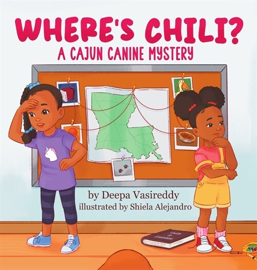 Wheres Chili ?: A Cajun Canine Mystery (Hardcover)