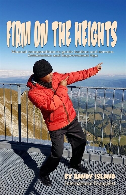 Firm in the Heights (Paperback)