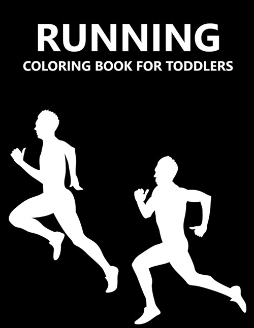 Running Coloring Book For Toddlers (Paperback)
