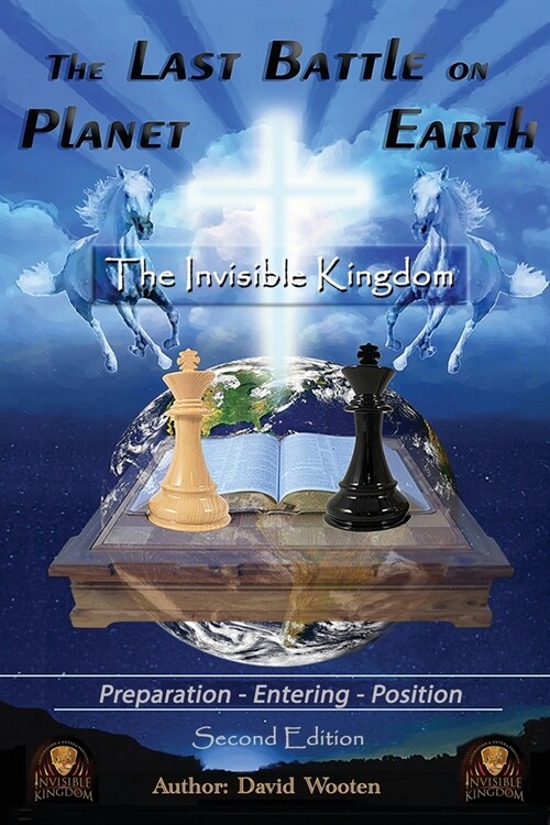 The Last Battle on Planet Earth: Invisible Kingdom (Paperback, 2)