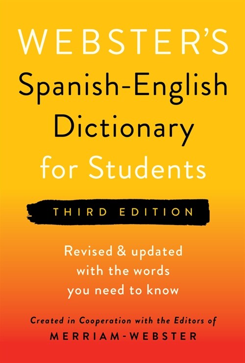 Websters Spanish-English Dictionary for Students, Third Edition (Paperback, 3)