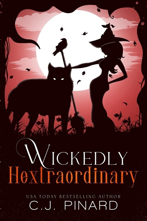 Wickedly Hextraordinary (Paperback)