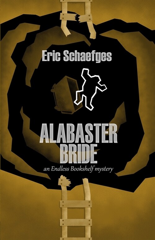 Alabaster Bride: an Endless Bookshelf mystery (Paperback)