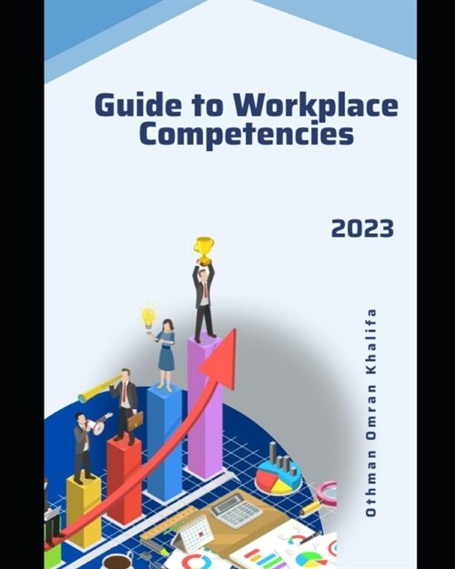 A Guide to Workplace Competencies (Paperback)