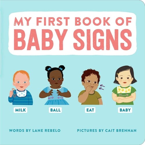 My First Book of Baby Signs (Board Books)