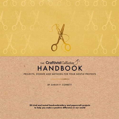 The Craftivist Collective Handbook (Hardcover)