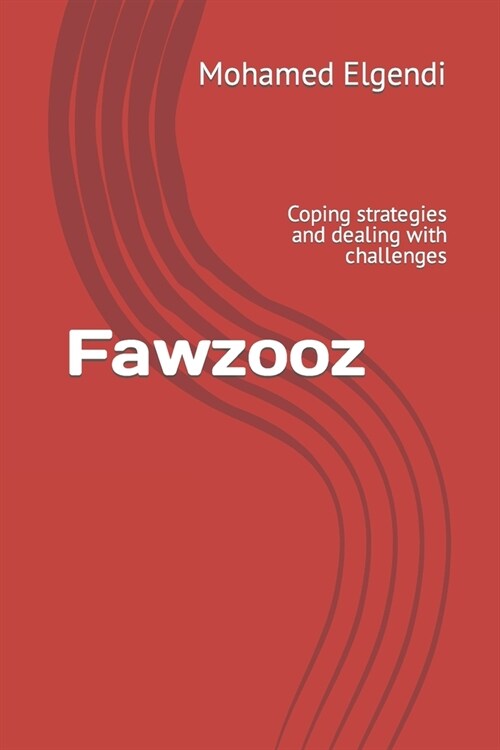 Fawzooz: Coping strategies and dealing with challenges (Paperback)