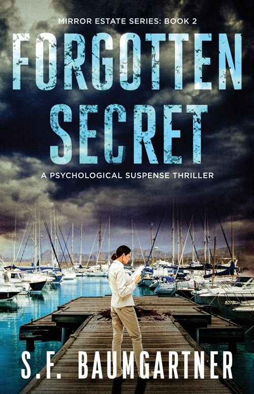 Forgotten Secret: A Psychological Suspense Thriller (Paperback)