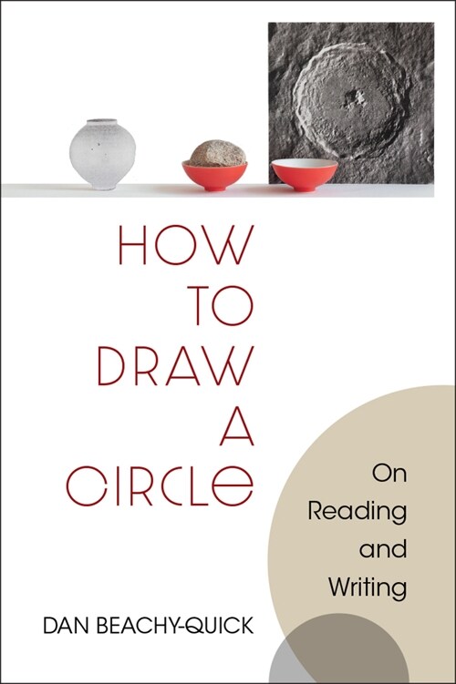 How to Draw a Circle: On Reading and Writing (Paperback)