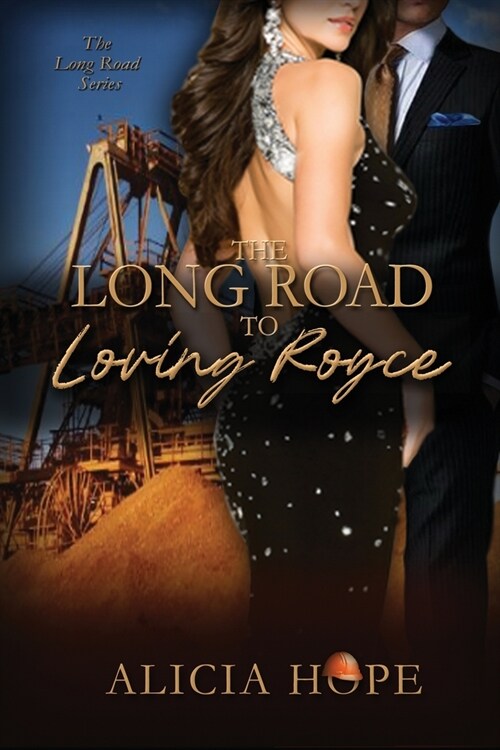 The Long Road to Loving Royce (Paperback)