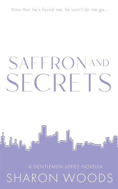 Saffron and Secrets: Special Edition (Paperback)