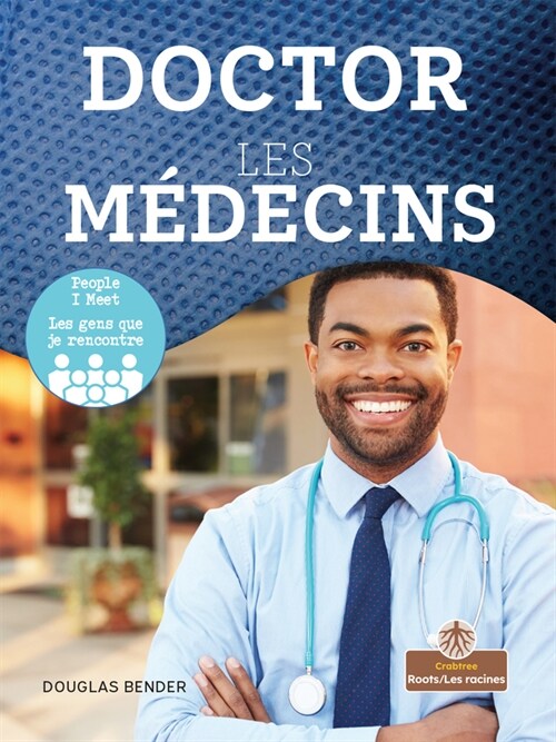 Doctor (Les M?ecins) Bilingual Eng/Fre (Paperback)