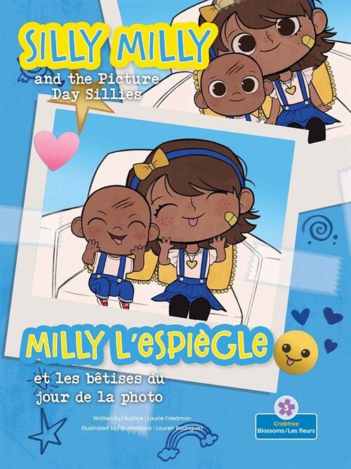 Milly lEspi?le Et Les B?ises Du Jour de la Photo (Silly Milly and the Picture Day Sillies) Bilingual Eng/Fre (Paperback)