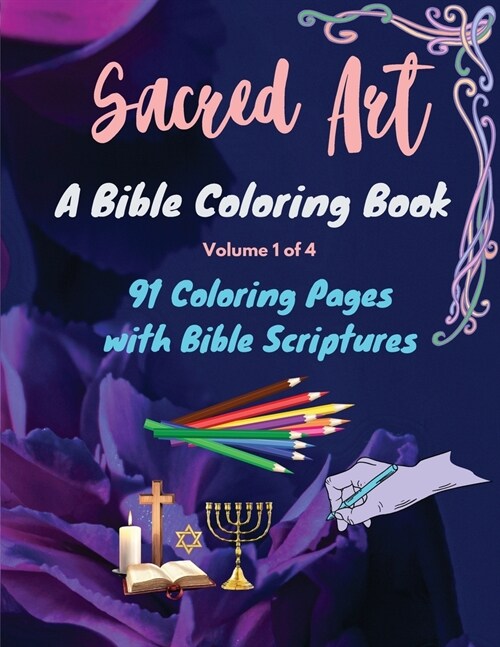 Sacred Art: A Bible Coloring Book (Volume 1 of 4) (Paperback)