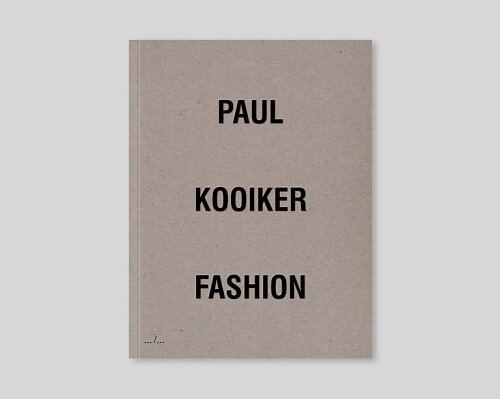FASHION: PAUL KOOIKER (Paperback)