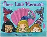 [중고] Three Little Mermaids (Board Books)