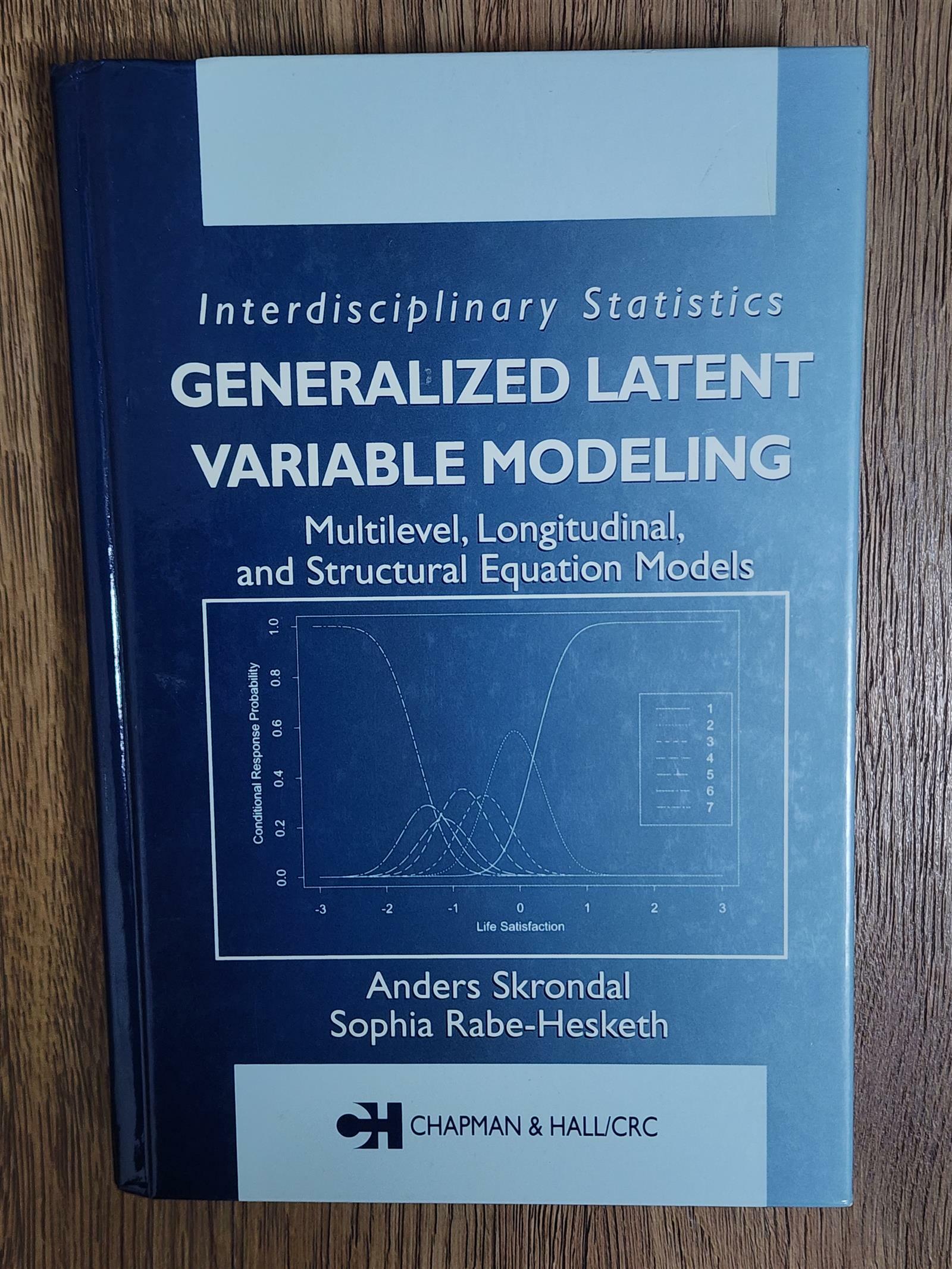 [중고] Generalized Latent Variable Modeling: Multilevel, Longitudinal, and Structural Equation Models (Hardcover)