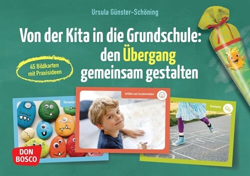Von der Kita in die Grundschule: den Ubergang gemeinsam gestalten, m. 1 Beilage (WW)