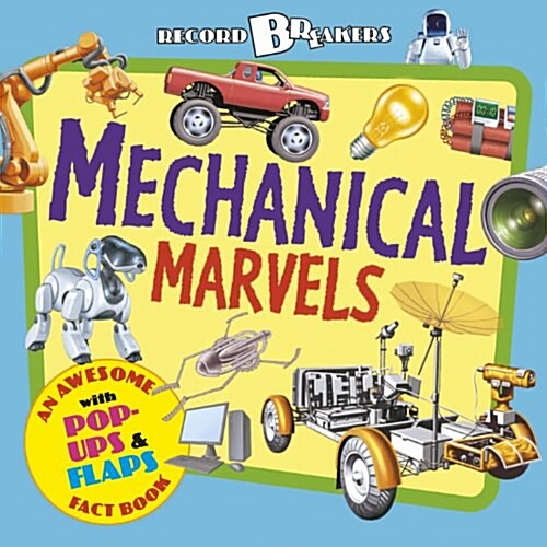 Record Breakers: Mechanical Marvels (Hardcover)
