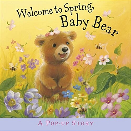 Welcome to Spring, Baby Bear (Hardcover)