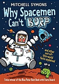 Why Spacemen Cant Burp... (Paperback)