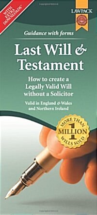 Last Will & Testament Form Pack : How to Create a Legally Valid Will without a Solicitor in England, Wales and Northern Ireland (Multiple-component retail product, Revised ed)