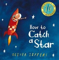 How to Catch a Star (Hardcover, 10th Anniversary edition)