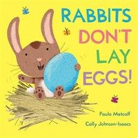 Rabbits Don't Lay Eggs! (Paperback)