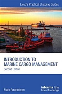 Introduction to Marine Cargo Management (Paperback)