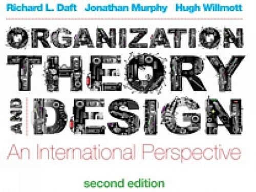 Organization Theory and Design : An International Perspective (Package, 2 International ed)